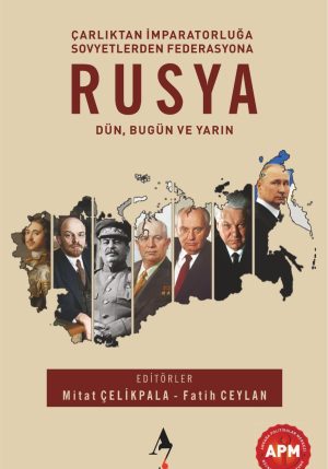 Mitat Çelikpala - Fatih Ceylan Rusya: Dün
