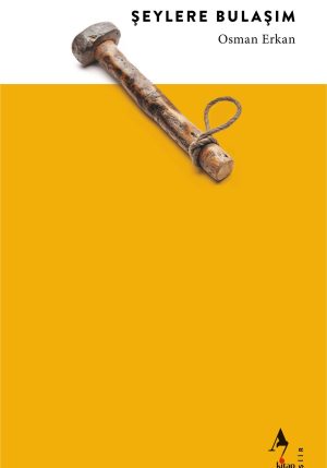 Şeylere Bulaşım - Osman Erkan ön