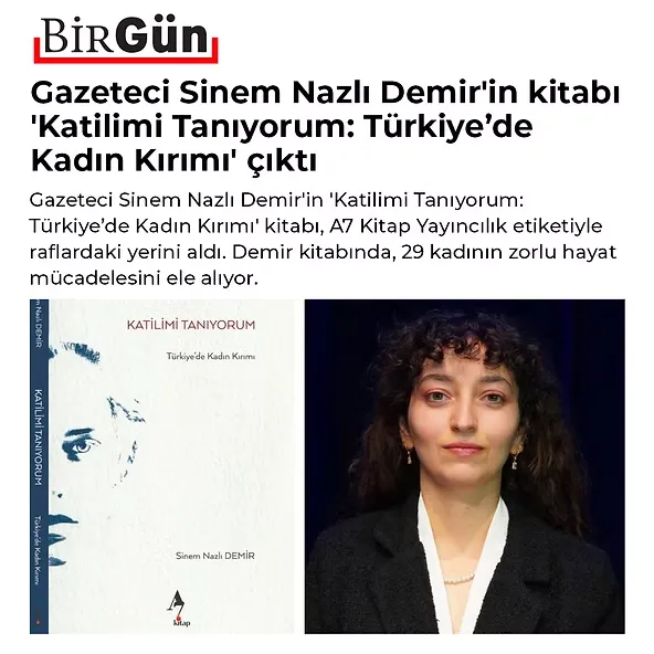 A7 Kitap Blog - Gazeteci Sinem Nazlı Demir'in kitabı 'Katilimi Tanıyorum Türkiye’de Kadın Kırımı' çıktı