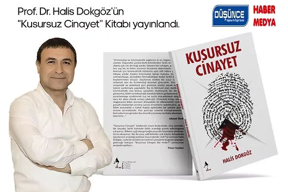A7 Kitap Blog - Prof. Dr. Halis Dokgöz'ün ''Kusursuz Cinayet'' Kitabı yayınlandı