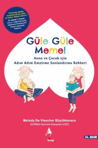 Güle Güle Meme - Melody De Visscher Büyükkaraca ön kapak